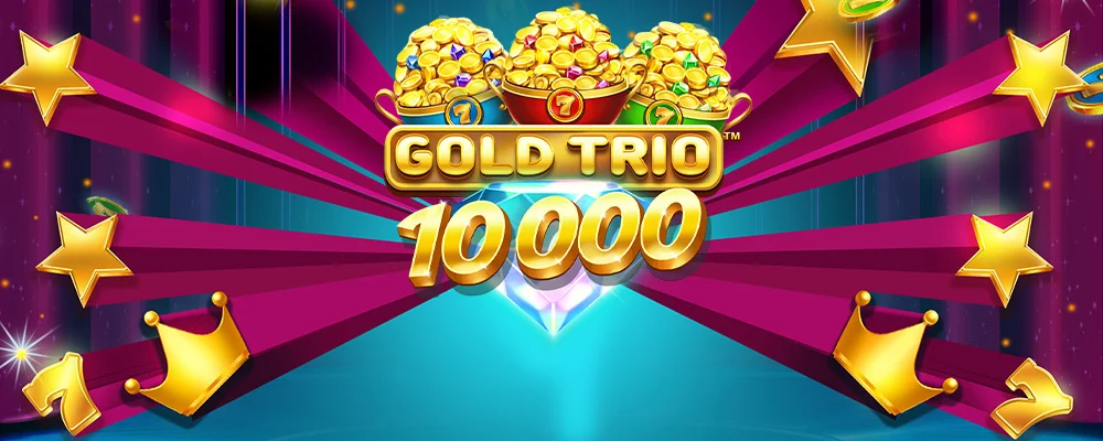 5gbet250 Trio de Ouro 10000